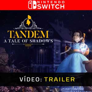 Tandem A Tale of Shadows Nintendo Switch Atrelado De Vídeo