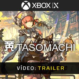 TASOMACHI Behind the Twilight Trailer de Vídeo