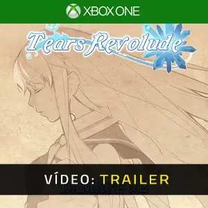 Tears Revolude Xbox One - Trailer de Vídeo