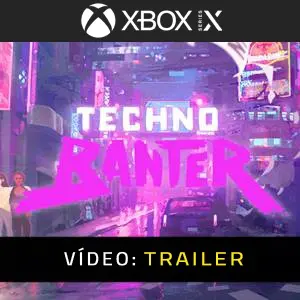 Techno Banter Xbox Series - Trailer
