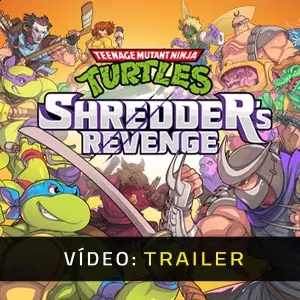 Teenage Mutant Ninja Turtles Shredder’s Revenge - Trailer do vídeo