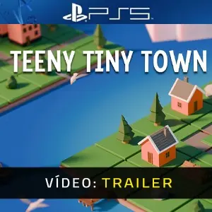 Teeny Tiny Town PS5 - Trailer de Vídeo