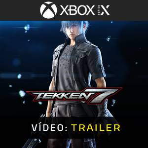 TEKKEN 7 DLC3 Noctis Lucis Caelum Pack Xbox Series - Trailer