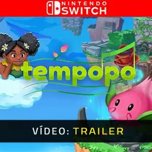 Tempopo Nintendo Switch - Trailer de Vídeo
