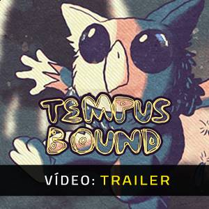 Tempus Bound - Trailer de Vídeo