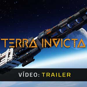 Terra Invicta - Atrelado de vídeo