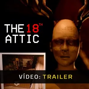 The 18th Attic Paranormal Anomaly Hunting Game - Trailer