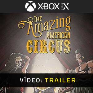 The Amazing American Circus Xbox Series Atrelado De Vídeo