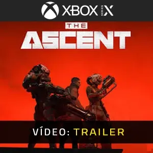 The Ascent Xbox Series - Trailer de vídeo