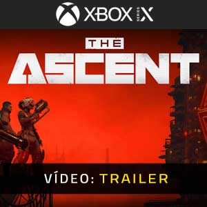 The Ascent Xbox Series X Atrelado de vídeo