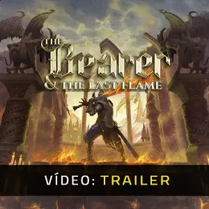 The Bearer & The Last Flame – Trailer