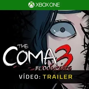 The Coma 3 Bloodlines Xbox One Trailer do Vídeo