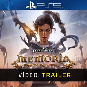 The Dark Eye Memoria PS5 -  Trailer de Vídeo