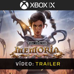 The Dark Eye Memoria Xbox Series -  Trailer de Vídeo