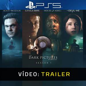 The Dark Pictures Anthology Season One - Trailer de Vídeo