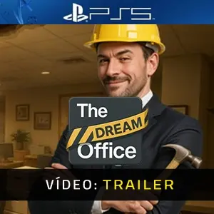 The Dream Office PS5 - Trailer de Vídeo