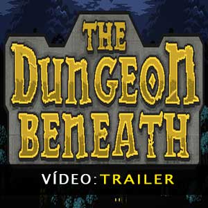 The Dungeon Beneath Atrelado de vídeo