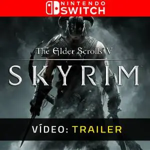 The Elder Scrolls 5 Skyrim Nintendo Switch - Trailer de Vídeo