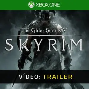 The Elder Scrolls 5 Skyrim Xbox One - Trailer de Vídeo