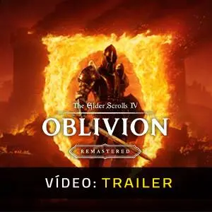 The Elder Scrolls IV: Oblivion Remastered - Trailer de Vídeo