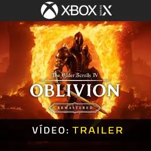 The Elder Scrolls IV: Oblivion Remastered Xbox Series - Trailer de Vídeo