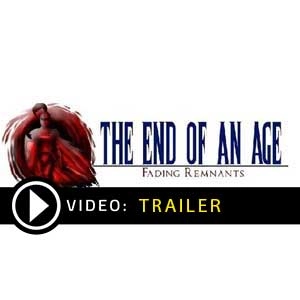 The End of an Age Fading Remnants Pc