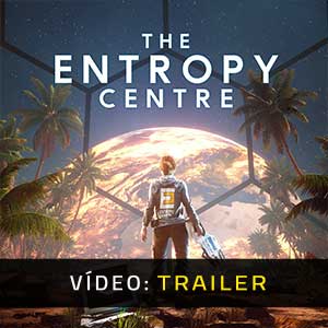The Entropy Centre - Atrelado de vídeo