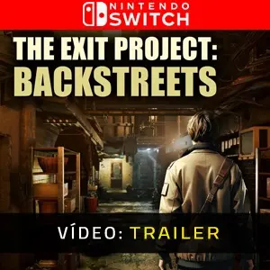 The Exit Project: Backstreets - Nintendo Switch Trailer de vídeo