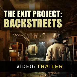 The Exit Project: Backstreets - Trailer de vídeo