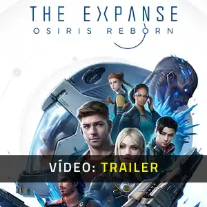 The Expanse: Osiris Reborn - Trailer de Vídeo
