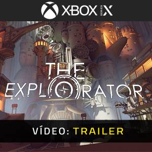 The Explorator Xbox Series - Trailer