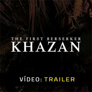 The First Berserker: Khazan - Trailer