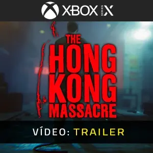 The Hong Kong Massacre Xbox Series - Trailer do vídeo