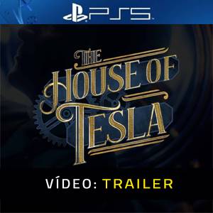 The House of Tesla PS5 - Trailer