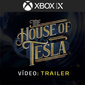 The House of Tesla Xbox Series - Trailer