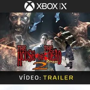 THE HOUSE OF THE DEAD 2: Remake Xbox Series - Trailer