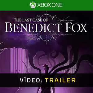 The Last Case of Benedict Fox Xbox One- Atrelado de Vídeo