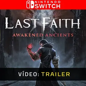 The Last Faith: Awakened Ancients Nintendo Switch – Trailer