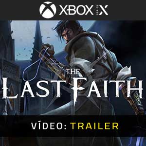The Last Faith Trailer de Vídeo