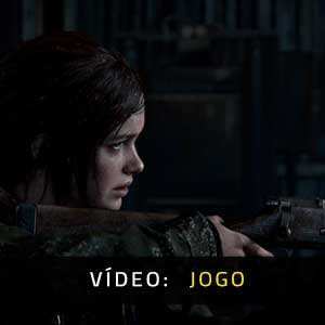 The Last of Us Part I Vídeo De Jogabilidade