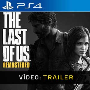 The Last Of Us Remastered - Atrelado de vídeo
