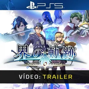 The Legend of Heroes: Kai no Kiseki -Farewell, O Zemuria- PS5 - Trailer de Vídeo