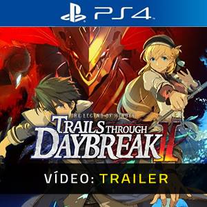 The Legend of Heroes Trails through Daybreak 2 PS4 Trailer de Vídeo