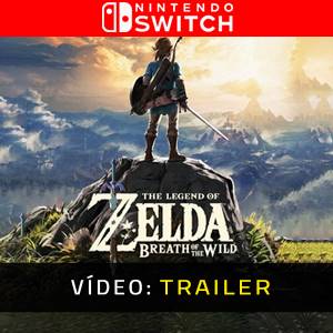 The Legend of Zelda Breath of the Wild Nintendo Switch - Atrelado de vídeo