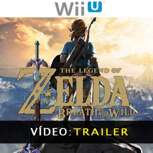 The Legend of Zelda Breath of the Wild Wii U - Atrelado de vídeo