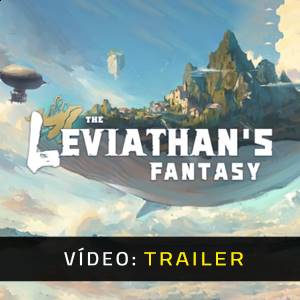 The Leviathan’s Fantasy Trailer de Vídeo