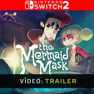 The Mermaid Mask Nintendo Switch 2 - Trailer de Vídeo