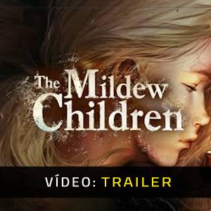 The Mildew Children - Trailer