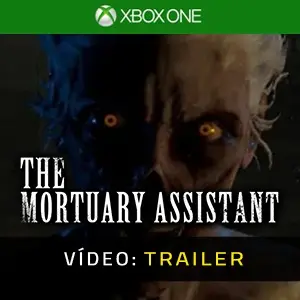 The Mortuary Assistant Xbox One - Atrelado de vídeo
