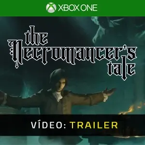 The Necromancer's Tale Xbox One - Trailer de Vídeo